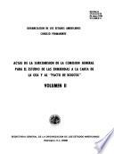 Actas de la Subcomisión de la Comisión General para el Estudio de las Enmiendas a la Carta de la OEA y al Pacto de Bogotá