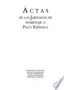 Actas de las Jornadas de Homenaje a Paco Espínola