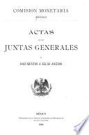 Actas de las juntas generales y documentos a ellas anexos