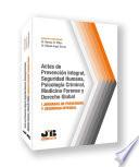 Actas de Prevención Integral, Seguridad Humana, Psicología Criminal, Medicina Forense y Derecho Global