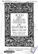 Actas del Cabildo colonial de Guayaquil: 1660-1668