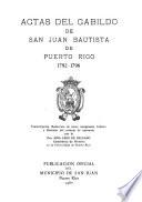 Actas del Cabildo de San Juan Bautista de Puerto Rico: 1785-1789