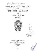 Actas del Cabildo de San Juan Bautista de Puerto Rico: 1812-1814