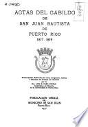 Actas del Cabildo de San Juan Bautista de Puerto Rico