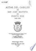 Actas del Cabildo de San Juan Bautista de Puerto Rico