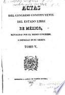Actas del Congreso Constituyente del estado libre de Mexico