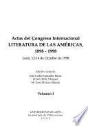 Actas del Congreso Internacional Literatura de las Américas, 1898-1998