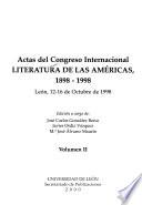 Actas del Congreso Internacional Literatura de las Américas, 1898-1998