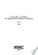 Actas del I Congreso de Arqueología Medieval Española: Andalusi