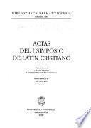 Actas del I Simposio de Latín Cristiano