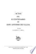 Actas del II centenario de don Antonio de Ulloa