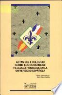 Actas del II Coloquio sobre los Estudios de Filología Francesa en la Universidad Española