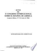 Actas del II Congreso Internacional sobre el Español de América (Ciudad de México, 27-31 de enero de 1986)