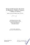 Actas del III Congreso Argentino de Hispanistas España en América y América en España