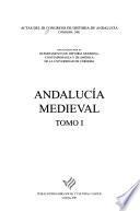 Actas del III Congreso de Historia de Andalucía: Andalucía medieval