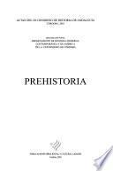 Actas del III Congreso de Historia de Andalucía, Córdoba, 2001: Prehistoria