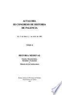 Actas del III Congreso de Historia de Palencia: Historia medieval