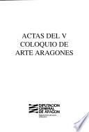 Actas del V Coloquio de Arte Aragonés
