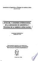 Actas del V Congreso Internacional de la Asociación de Lingüística y Filología de la América Latina (ALFAL)