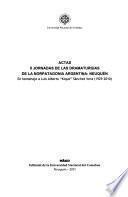 Actas II Jornadas de las Dramaturgias de la Norpatagonia Argentina, Neuquén