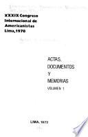 Actas y memorias del XXXIX [i.e. Trigésimo noveno] Congreso Internacional de Americanistas: Historia, etnohistoria y etnología de la selva sudamericana