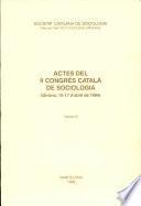 Actes Del II Congrés Cataláa de Sociologia