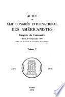Actes Du XLIIe Congrès International Des Américanistes