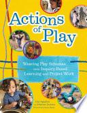 Actions of Play