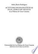 Actitudes sociolingüísticas en el léxico de Vegueta