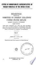 Activities of Nondiplomatic Representatives of Foreign Principals in the United States, Hearings ... 88-1 ... 1963