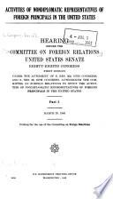 Activities of Nondiplomatic Representatives of Foreign Principals in the United States