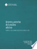 Actores y actorías de la escena adictiva. Aportes y reflexiones desde un estado del arte