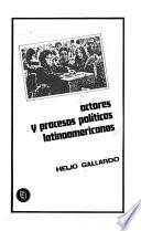 Actores y procesos políticos latinoamericanos