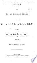 Acts and Joint Resolutions, Amending the Constitution, of the General Assembly of the State of Virginia