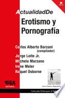 Actualidad de erotismo y pornografía