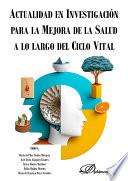 Actualidad en investigación para la mejora de la salud a lo largo del ciclo vital