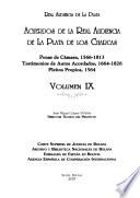 Acuerdos de la Real Audiencia de la Plata de los Charcas: Penas de Cámara, 1566-1813. Testimonios de autos acordados, 1664-1826. Pleitos propios, 1564