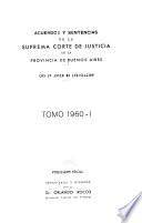 Acuerdos y sentencias dictados por la Suprema Corte de Justicia de la Provincia