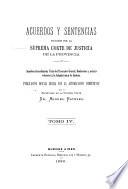 Acuerdos y sentencias dictados por la Suprema Corte de Justicia de la Provincia