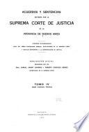 Acuerdos y sentencias dictados por la Suprema Corte de Justicia de la Provincia