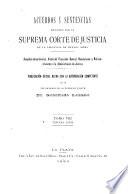 Acuerdos y sentencias dictados por la Suprema Corte de Justicia de la provincia