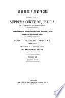 Acuerdos y sentencias dictados por la Suprema Corte de Justicia de la Provincia