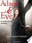 Adam & Eve. El jardin de los pecados.