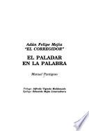 Adán Felipe Mejía El Corregidor