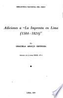 Adiciones a La imprenta en Lima, 1584-1824