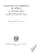 Adiciones a la Imprenta en México de José Toribio Medina