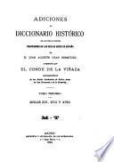 Adiciones al Diccionario histórico de los más ilustres profesores de la bellas artes en España de D. Juan Agustín Ceán Bermúdez: Siglos XVI,XVII y XVIII, M-T