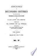 Adiciones al Diccionario histórico de los más ilustres profesores de las Bellas artes en España de D. Juan Agustín Cean Bermúdez