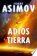 Adios a la Tierra