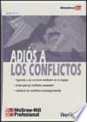 Adiós a los conflictos